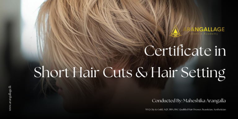 Certificate Course in Short Hair Cuts & Hair Setting